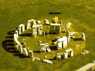 Dolmens
 