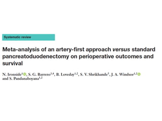 Artery first approach For Pancreatic Head tumours by Dr Harsh Shah (www ...