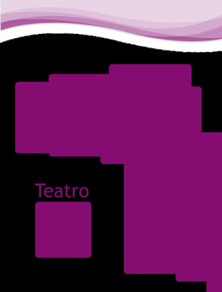 Teatro
 