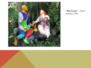 “The lovers” – Tarot
Garden, 1960
 