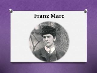 Franz Marc
 