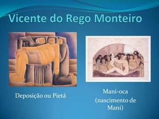 Emiliano Augusto Cavalcante de Albuquerque Melo (Di Cavalcanti)PescadoresNascimento de Vênus