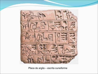 Placa de argila – escrita cuneiforme 