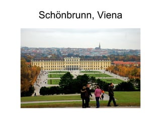 Schönbrunn , Viena 