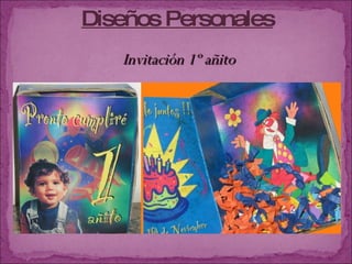 Diseños Personales Invitación 1º añito