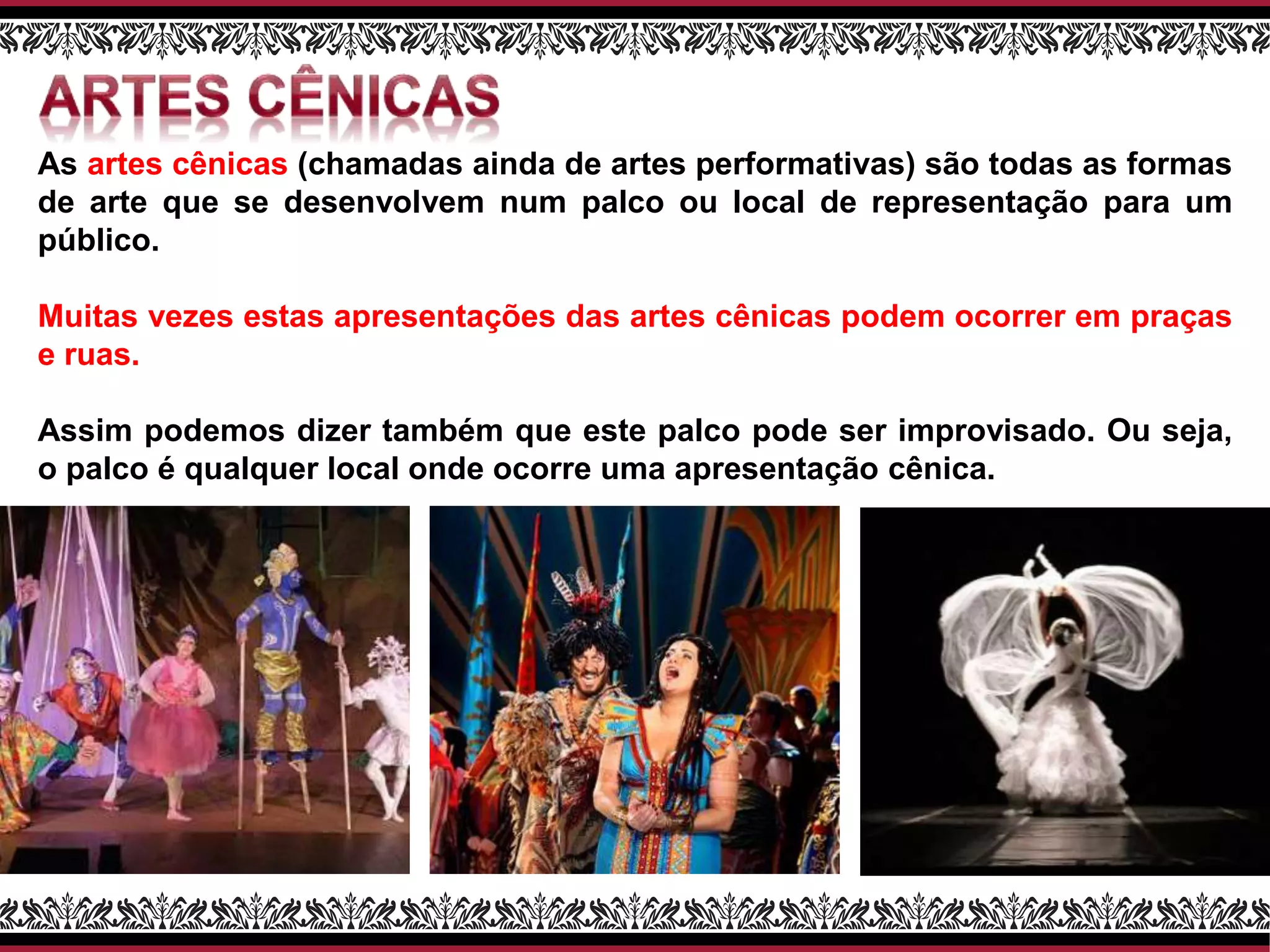 O Que São Artes Cênicas - BINKEDU