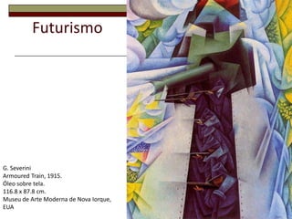 FuturismoU. BoccioniFormas únicas em continuidade no espaço, 1913Bronze111,1 x 88,6 x 40Museu de Arte Moderna de Nova Iorque, EUA