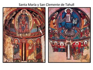 Santa María y San Clemente de Tahull
 
