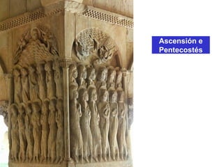 Ascensión e
Pentecostés
 