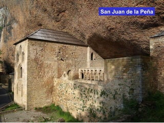 San Juan de la Peña
 
