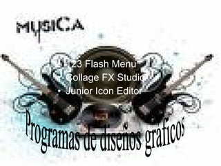 123 Flash Menu Collage FX Studio Junior Icon Editor Programas de diseños gráficos 