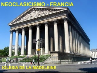 NEOCLASICISMO - FRANCIA

IGLESIA DE LA MADELEINE

 
