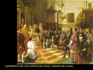 JURAMENTO DE LAS CORTES DE CÁDIZ, CASADO DE ALISAL

 