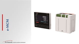 simplifies predictive maintenance
e-MCM
 