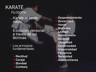 KARATE
 FILOSOFIA
 