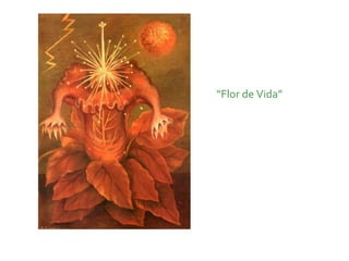 “Flor de Vida”
 