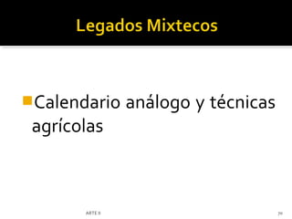 Calendario      análogo y técnicas
 agrícolas



       ARTE II                        70
 