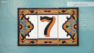 princípiosprincípios
parte 2
 