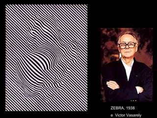ZEBRA, 1938  e  Victor Vasarely 