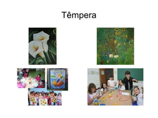 Têmpera 