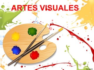 ARTES VISUALES