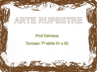 Artes Rupestre
