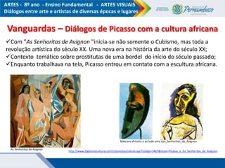 ARTES VISUAIS - Diálogos entre arte e artistas de diversas épocas e lugares.ppt