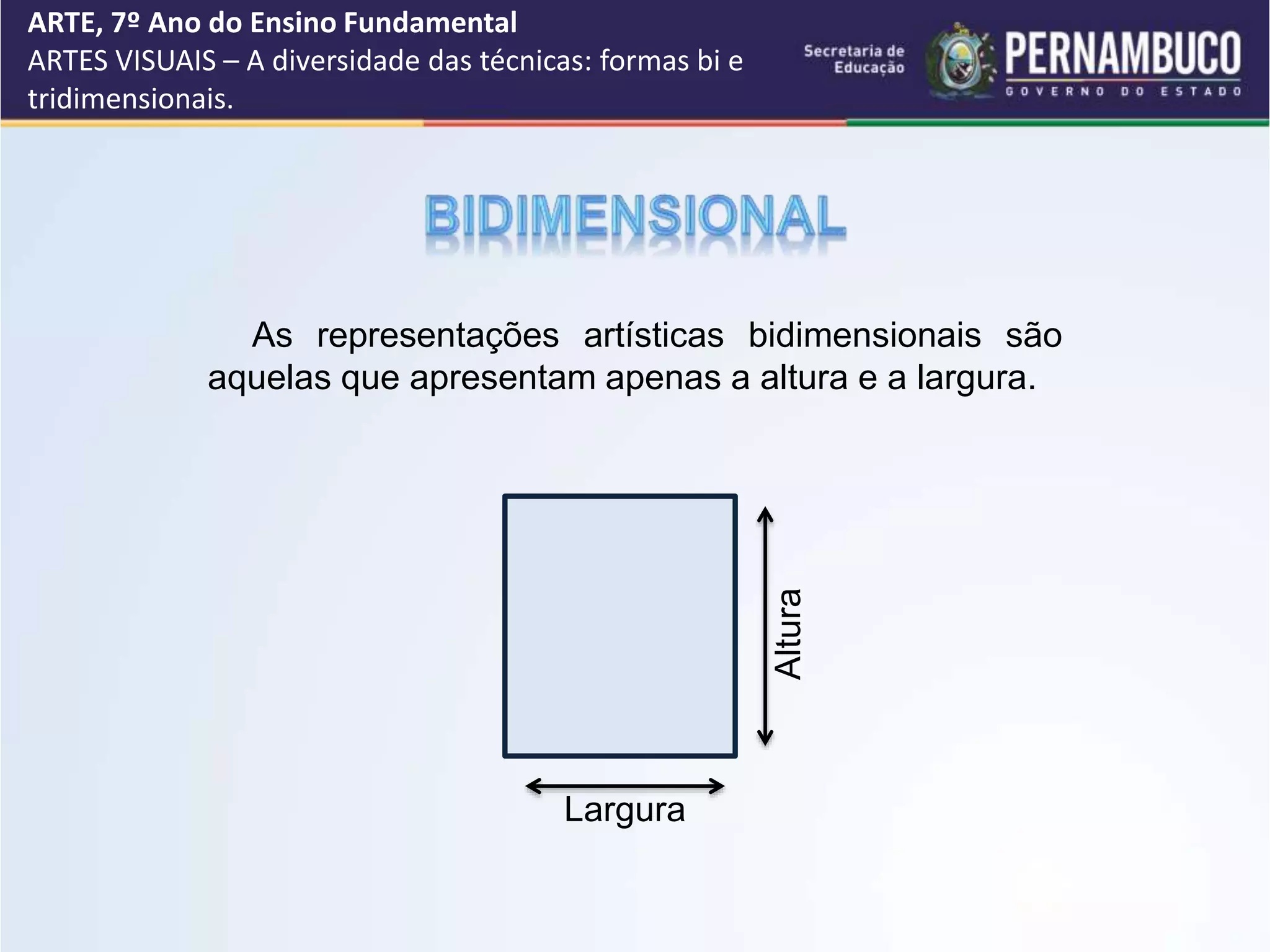 ARTES VISUAIS A Diversidade Das T cnicas Formas Bi E Tridimensionais ppt artes-visuais-a-diversidade-das-t-cnicas-formas-bi-e-tridimensionais-ppt