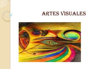                       Artes Visuales 