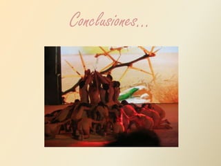 Conclusiones… 
 