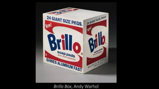 Brillo Box, Andy Warhol
 