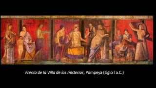 Fresco de la Villa de los misterios, Pompeya (siglo I a.C.)
 