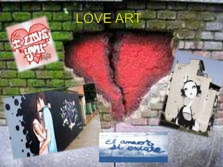 LOVE ART