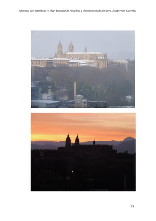 Influencia neo-herreriana en el IIº Ensanche de Pamplona y el monumento de Navarra. José Fermín Garralda
25
 