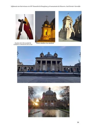 Influencia neo-herreriana en el IIº Ensanche de Pamplona y el monumento de Navarra. José Fermín Garralda
34
Enseñas de la Hermandad de
Caballeros Voluntarios de la Cruz
Torre similar a la catedral
 