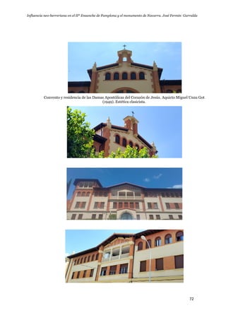 Influencia neo-herreriana en el IIº Ensanche de Pamplona y el monumento de Navarra. José Fermín Garralda
72
Convento y residencia de las Damas Apostólicas del Corazón de Jesús. Aquicto Miguel Unzu Got
(1949). Estética clasicista.
 