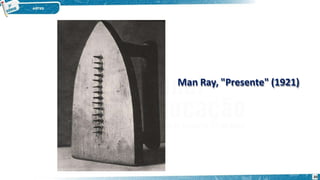 Man Ray, "Presente" (1921)
20
 