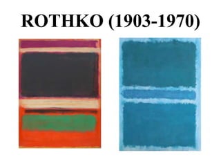 ROTHKO (1903-1970)
 