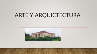 ARTE Y ARQUICTECTURA
 