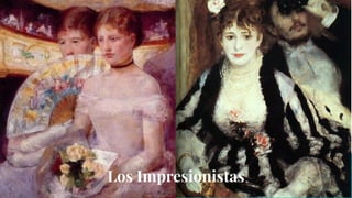 Los Impresionistas
 