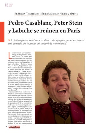 13 marzo
   abril



                      EL ODEON-THEATRE DE L’EUROPE ESTRENA ‘LE PRIX MARTIN’


     Pedro Casablanc, P...