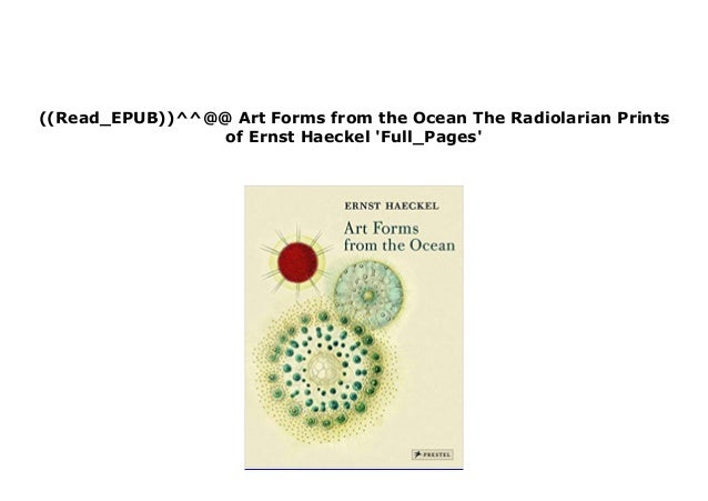 Textbook Library Art Forms From The Ocean The Radiolarian Prints Of Textbook Library Art Forms From The Ocean The Radiolarian Prints Of