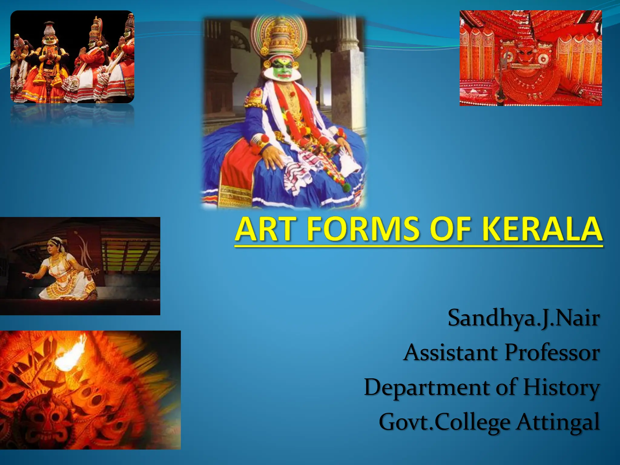 ART FORMS OF KERALA: TRADITIONAL AND OTHERS | PDF