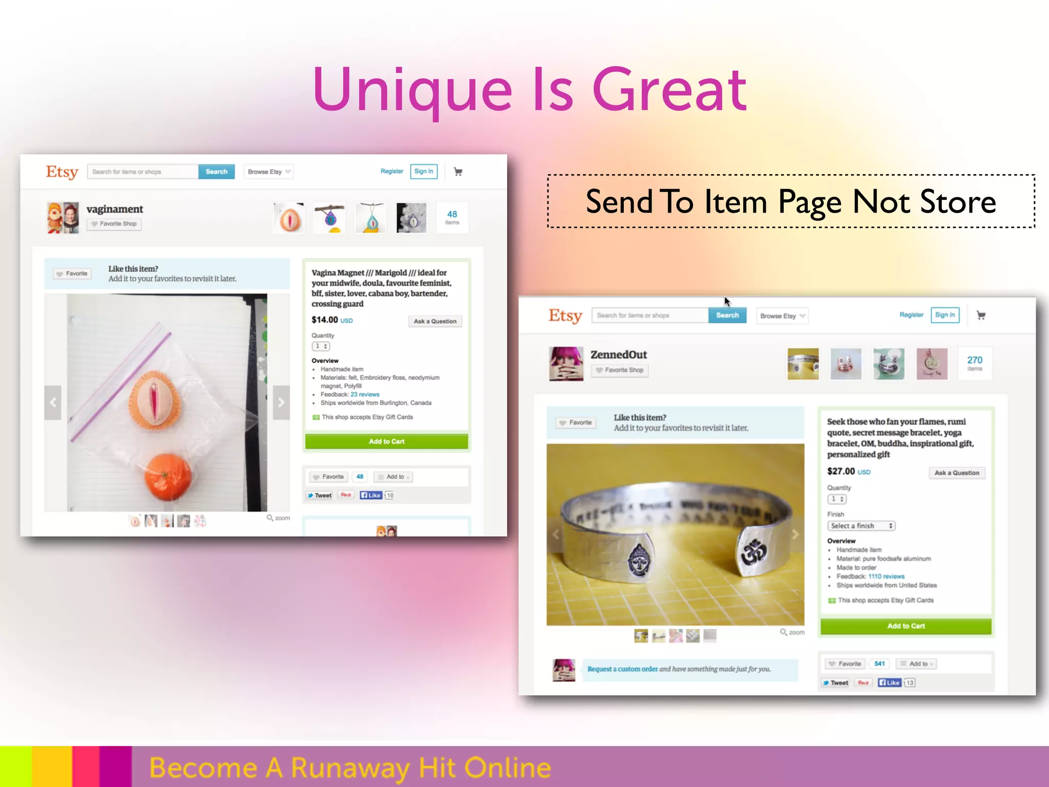 Unique Is Great 
Send To Item Page Not Store 
 