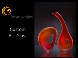 Custom
Art Glass
 