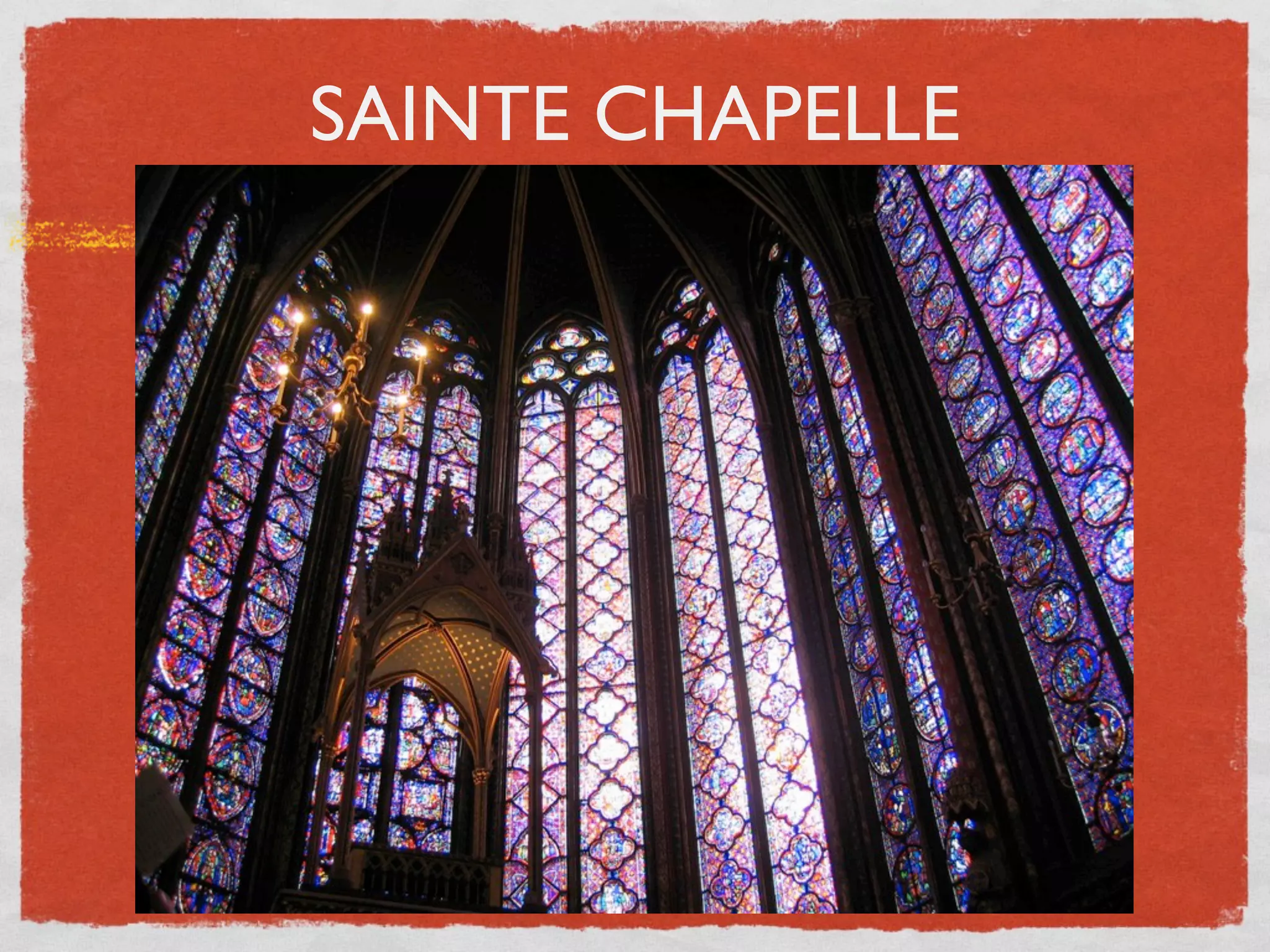 SAINTE CHAPELLE
 
