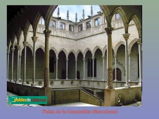 Palau de la Generalitat (Barcelona)
 