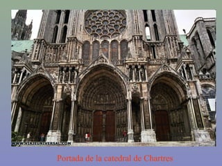 Portada de la catedral de Chartres
 
