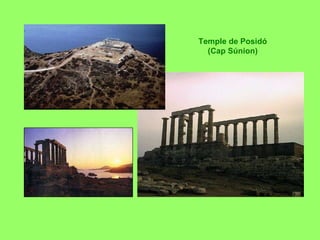 Temple de Posidó (Cap Súnion ) 