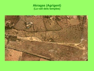 Akragas (Agrigent) (La vall dels temples) 